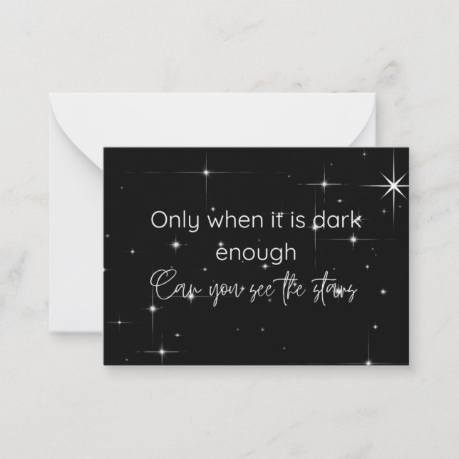 Only When It Is Dark Enough inspirational card (Front)