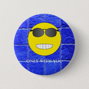 Only with you 6 cm round badge