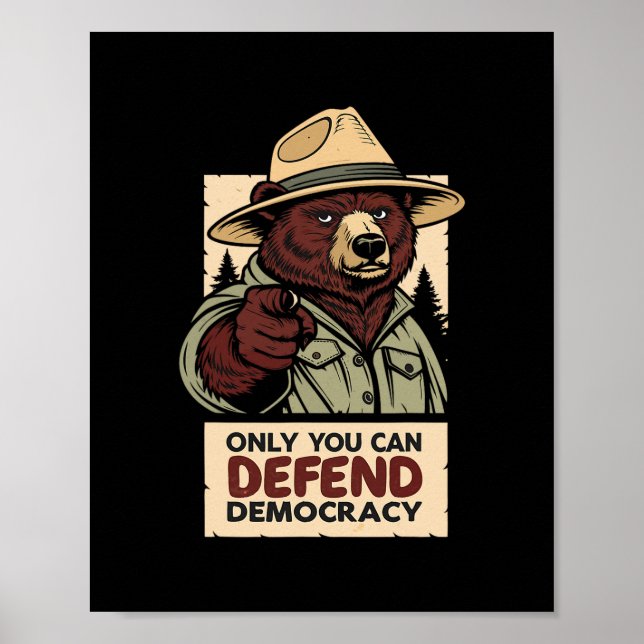 Only You Can Defend Democracy - Against Authoritar Poster (Front)