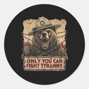 Only You Can Fight Tyranny - Defend Democracy Classic Round Sticker