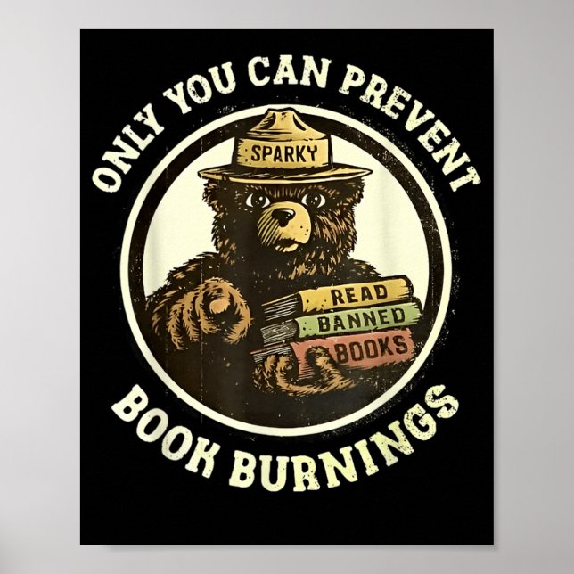 Only You Can Prevent Book Burnings  Poster (Front)