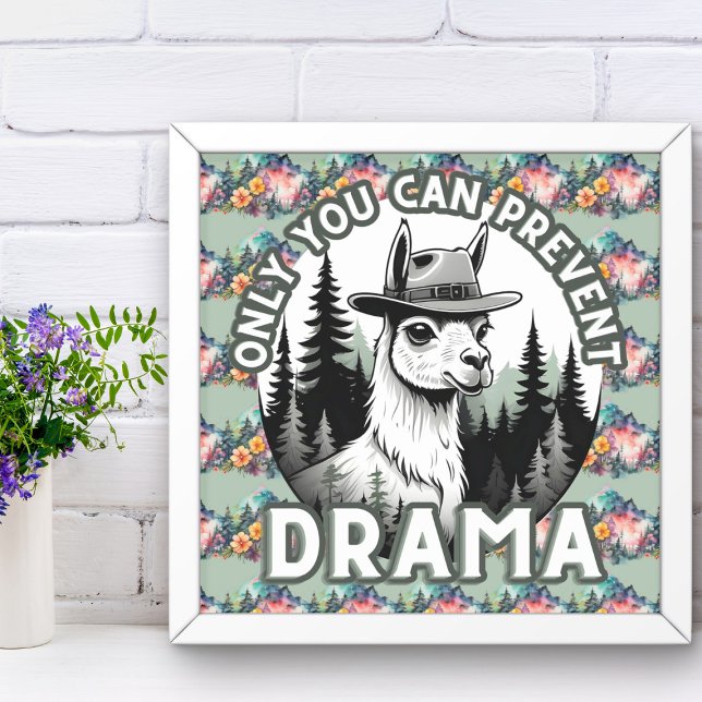 Only You Can Prevent Drama Lama Forest Photo Print (Creator Uploaded)