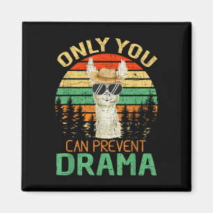 Only You Can Prevent Drama Llama Camping  Magnet