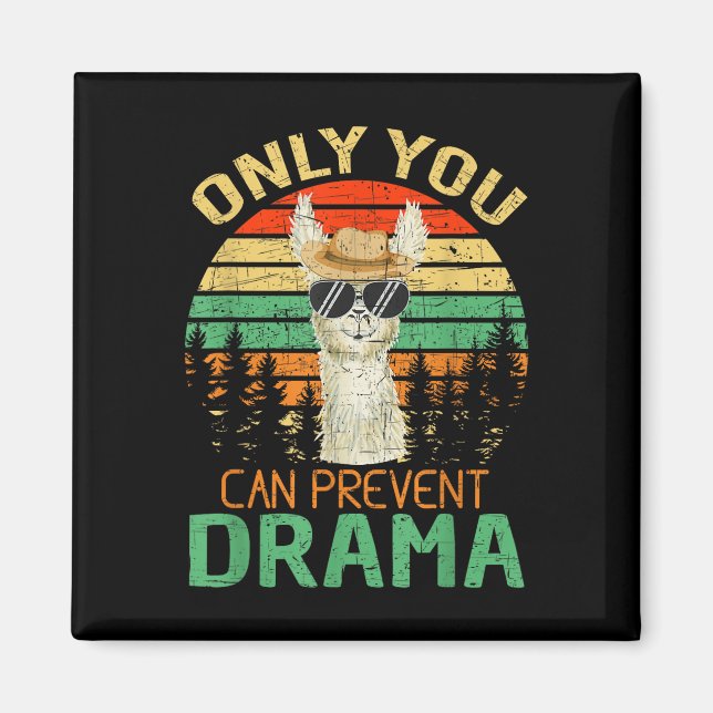Only You Can Prevent Drama Llama Camping  Magnet (Front)