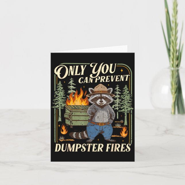 Only You Can Prevent Dumpster Fires Funny Racoon M Card (Front)