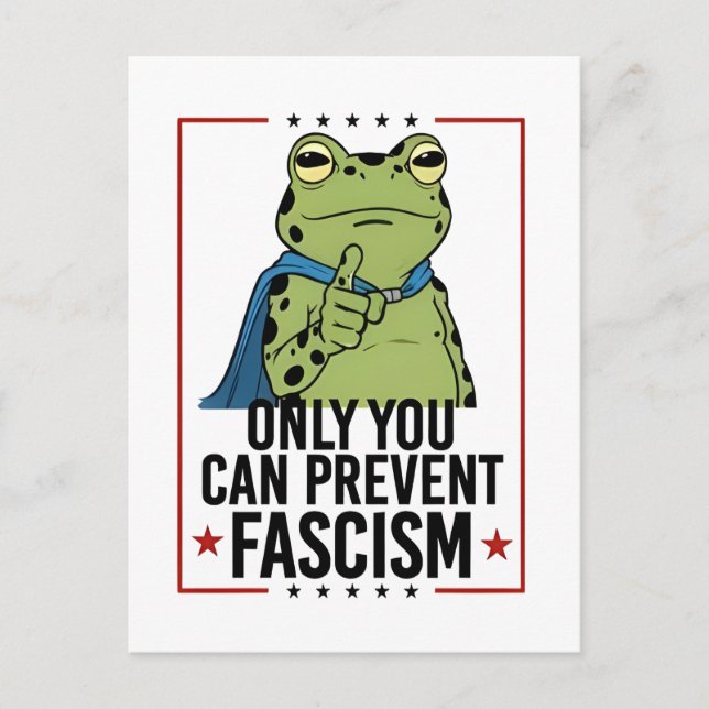 Only you Can Prevent Facism Democratic USA Patriot Holiday Postcard (Front)
