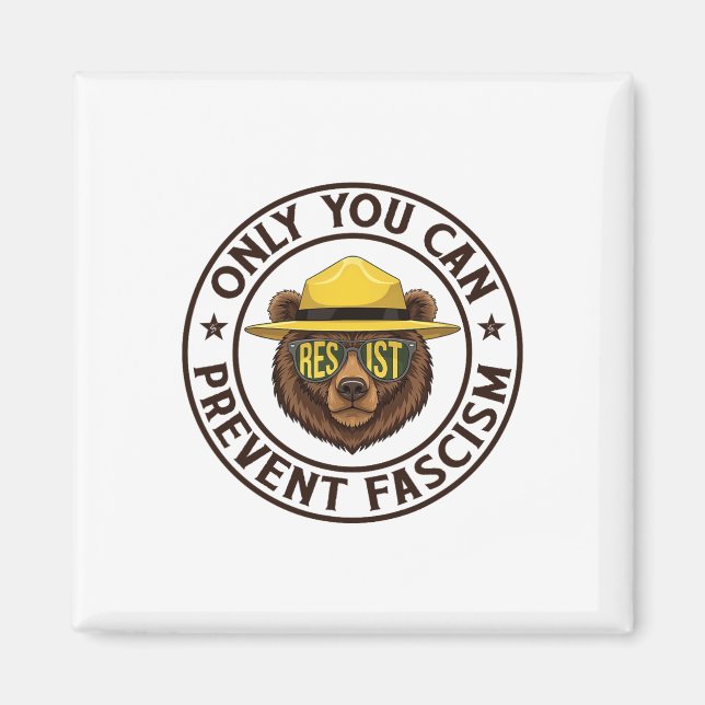 Only You Can Prevent Fascism Bear Resist National  Magnet (Front)