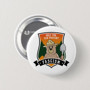 Only You can Prevent Fascists 6 Cm Round Badge