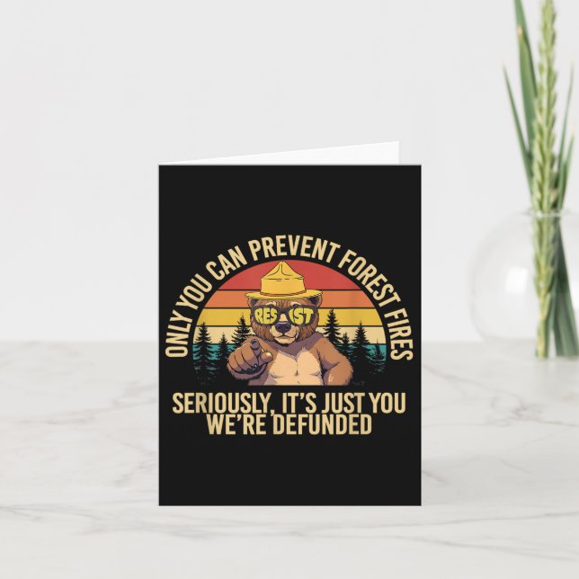 Only You Can Prevent Forest Fires Resist Bear Anti Card (Front)