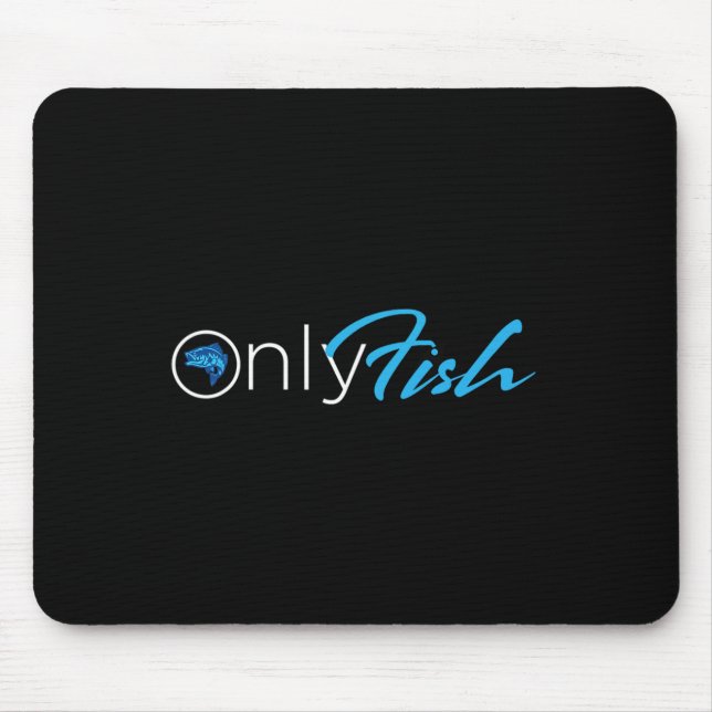 Onlyfish Fishing Tee  Mouse Pad (Front)