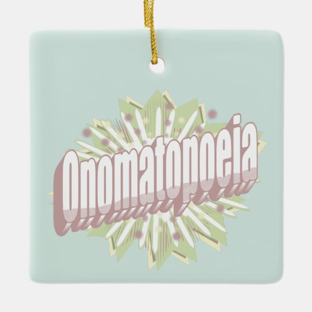 Onomatopoeia Explosion English Language  Ceramic Ornament (Front)
