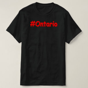 "#Ontario " Cute Design. Buy Now T-Shirt