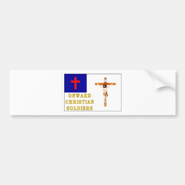 ONWARD CHRISTIAN SOLDIERS BUMPER STICKER (Front)