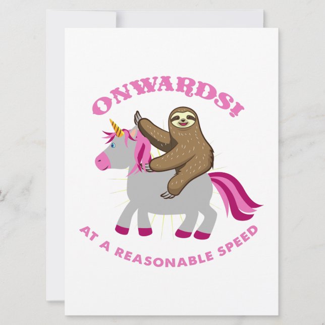 Onwards At A Reasonable Speed Sloth Riding Unicorn Announcement (Front)