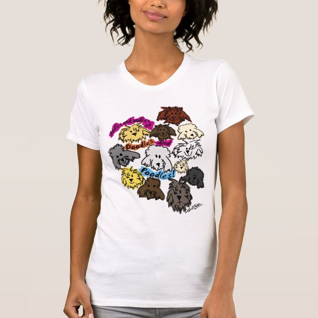 oodles and oodles of Doodles and Poodles T-Shirt (Front)