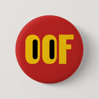 Oof 6 Cm Round Badge