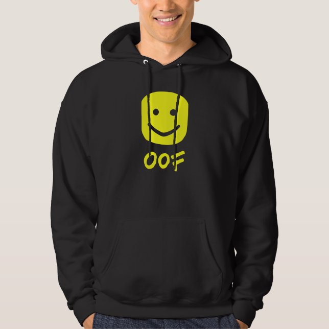 Oof Meme not for Noobs Hoodie (Front)