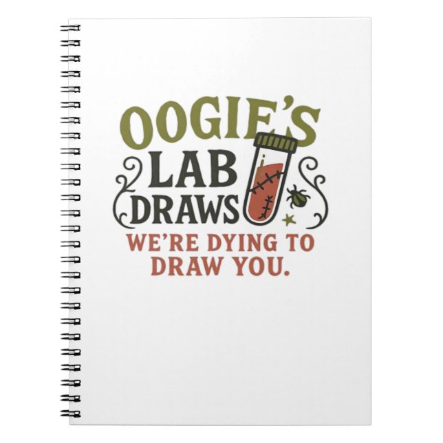 Oogie’s Lab Draws – Funny Halloween Phlebotomist & Notebook (Front)