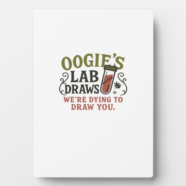 Oogie�s Lab Draws � Funny Halloween Phlebotomist & Plaque (Front)