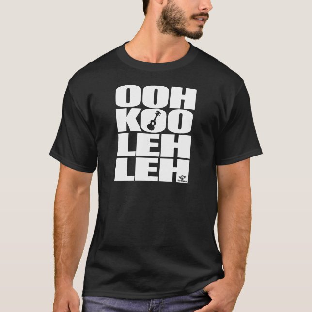 OOH-KOO-LEH-LEH T-Shirt (Front)