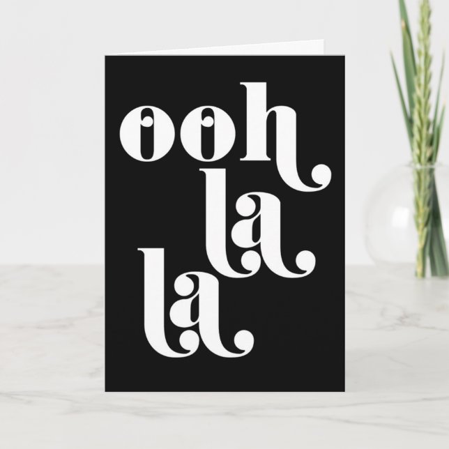 OOH LA LA **DO I LOVE YOU** CARD (Front)