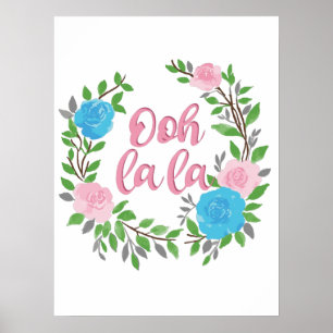 Ooh La La - French Phrases Poster