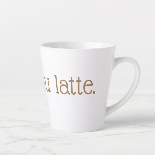 Ooh La Latte Latte Mug (Right)