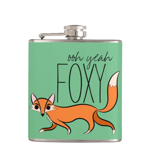 Ooh Yeah Foxy Cute Fox Slogan Hip Flask (Front)