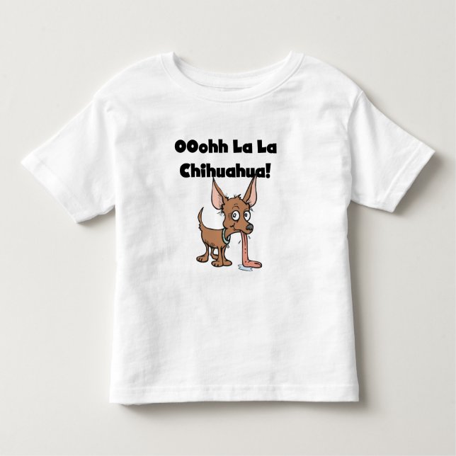 Oohhh La La Chihuahua T-shirts and Gifts (Front)
