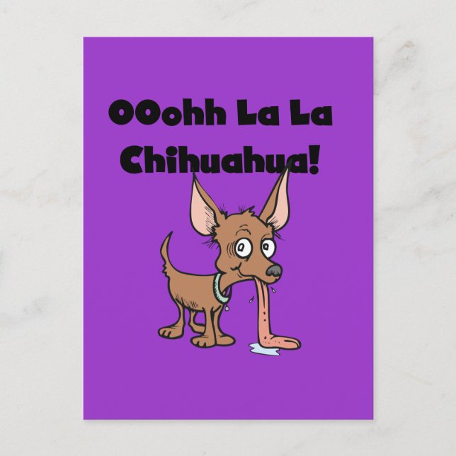 Oohhh La La Chihuahua T-shirts and Gifts Postcard (Front)