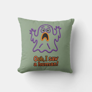 Oooh, I Saw a Human! – Funny Ghost Halloween Cushion