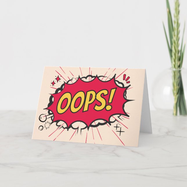 Oops Belated Birthday Explosive Speech Bubble Card (Front)