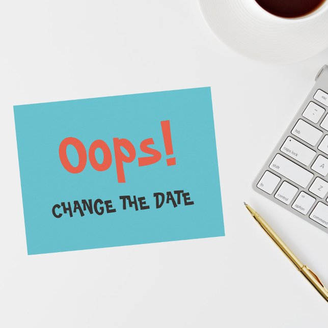 Oops Change the Date wedding save the date Announcement Postcard (Creator Uploaded)