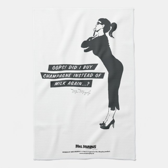 Oops! Did I buy champagne instead of milk again..? Tea Towel (Vertical)