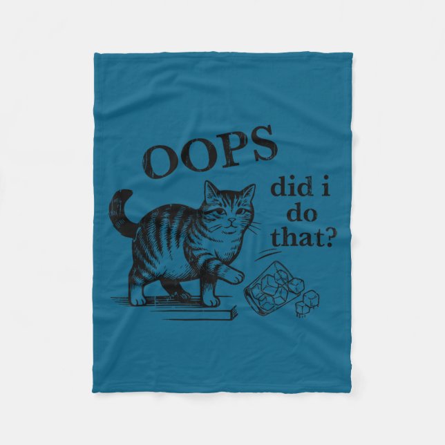 Oops did i do that cat  fleece blanket (Front)