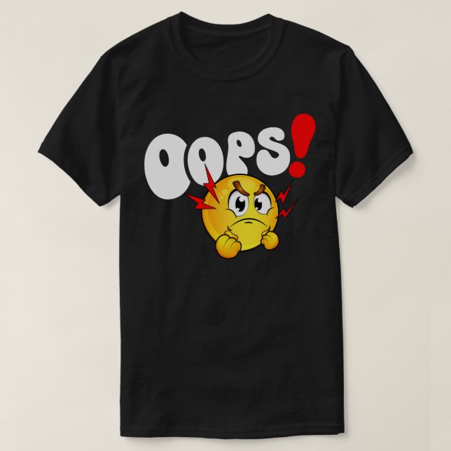 Oops! Emoji  T-Shirt (Design Front)