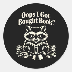 Oops Got Bought Book Funny Racoon Reading Classic Round Sticker