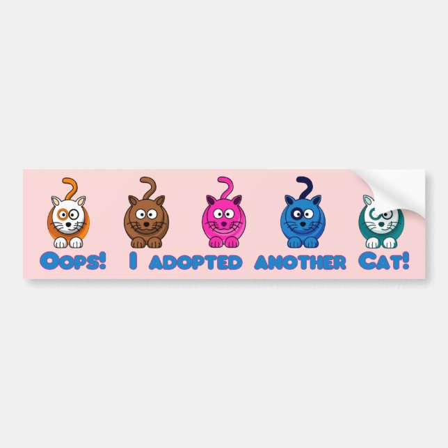 Oops!  I Adopted Another Cat! Bumper Sticker (Front)