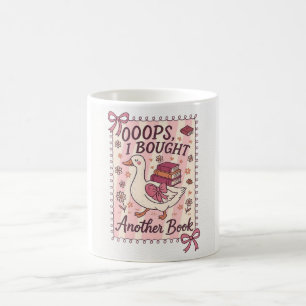 Oops I Bought Another Book Mug – Funny Book Lover 