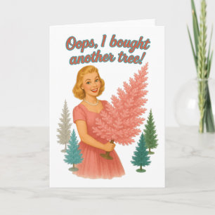 Oops I Bought Another Tree Funny Retro Christmas  Card