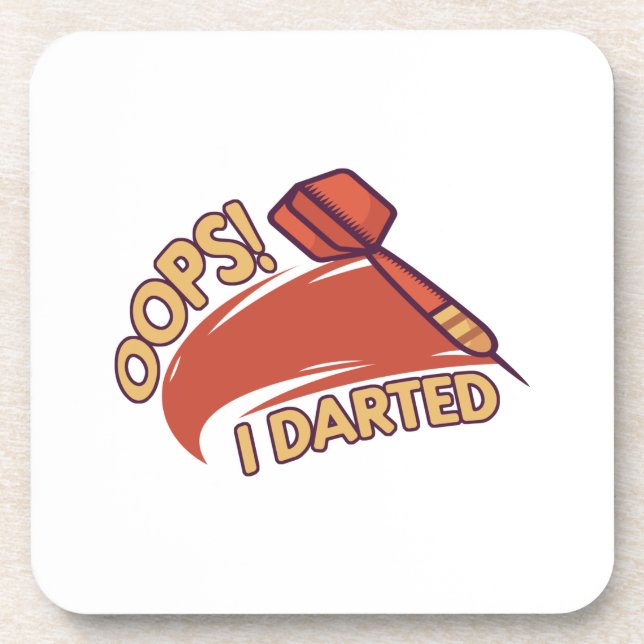 OOPS I Darted Funny Darts Coaster (Front)