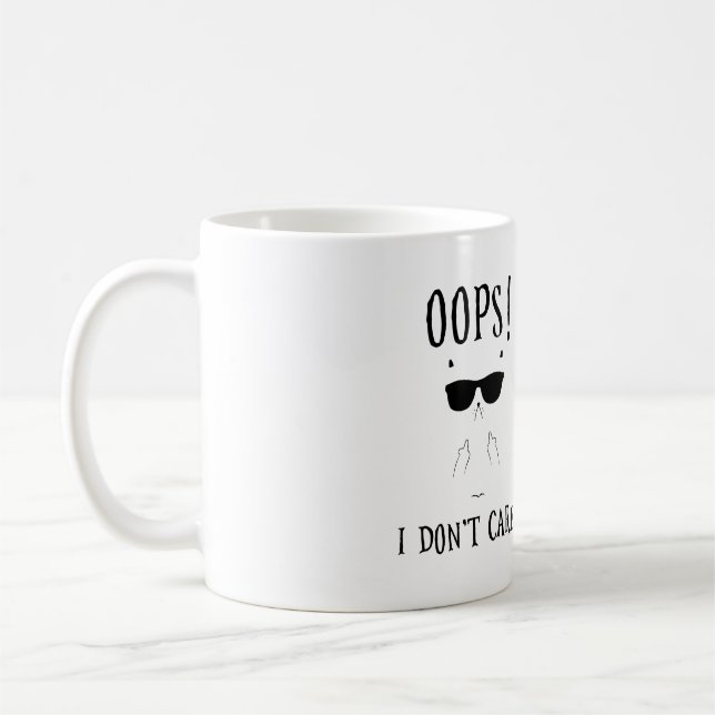Oops! I Don't Care! Funny Cat Coffee Addiction Coffee Mug (Left)