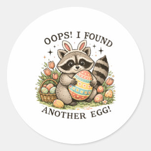 Oops I Found Another Egg Sket Easter Day Racoon Classic Round Sticker