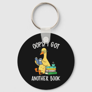 Oops i got another book funny goose reader key ring