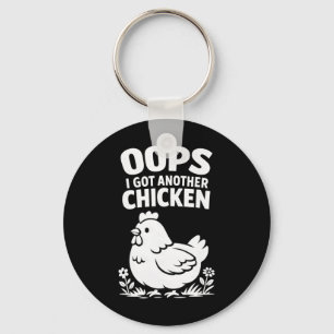Oops I Got Another Chicken _3 Key Ring