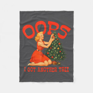 Oops I Got Another Tree Christmas Holliday Vintage Fleece Blanket