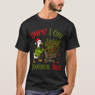 Oops I Got Another Tree Funny Christmas Goose Retr T-Shirt