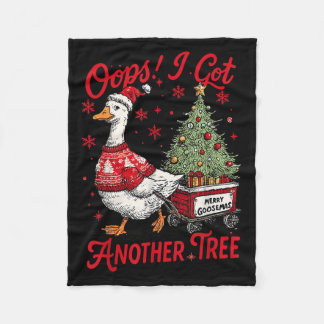 Oops I Got Another Tree Funny Christmas Silly Goos Fleece Blanket