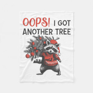 Oops I Got Another Tree Funny Raccoon Christmas Qu Fleece Blanket
