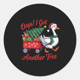 Oops! I Got Another Tree Goose Christmas Tree  Classic Round Sticker